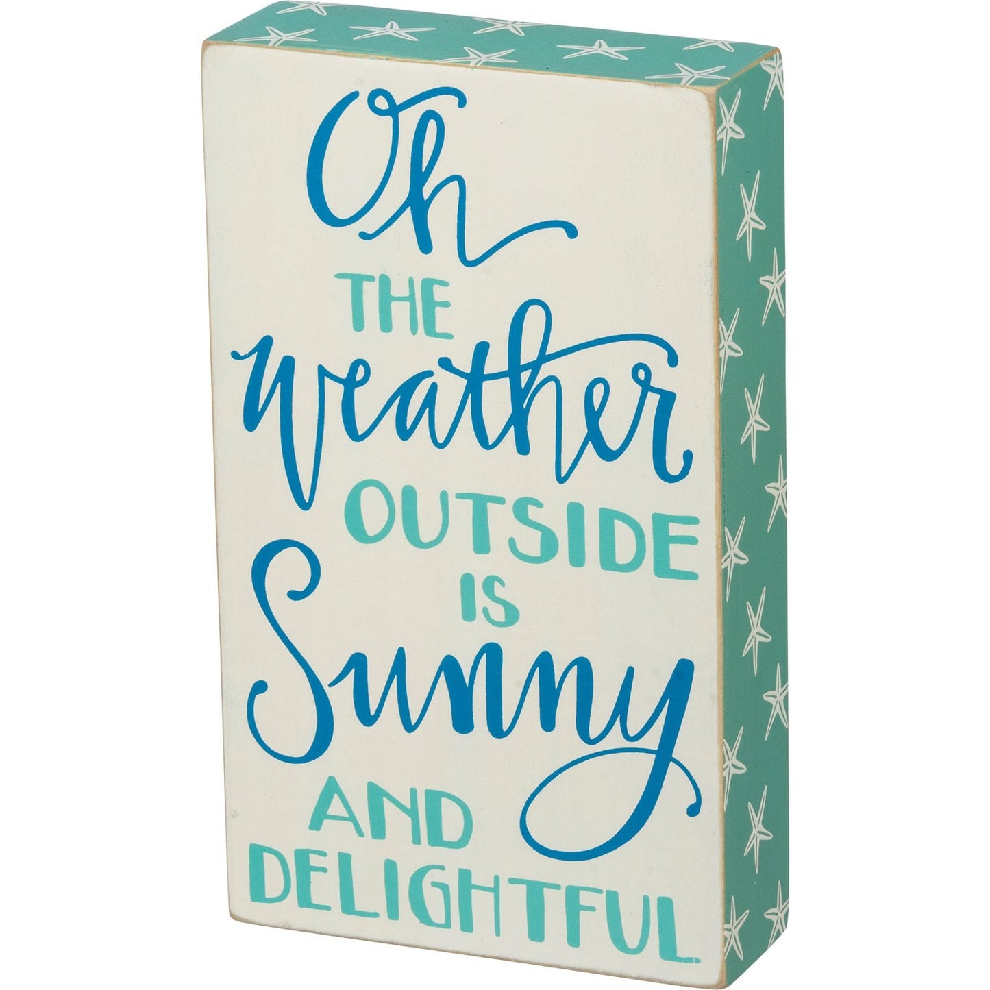 Oh Weather Outside Christmas Box Sign SolagoHome