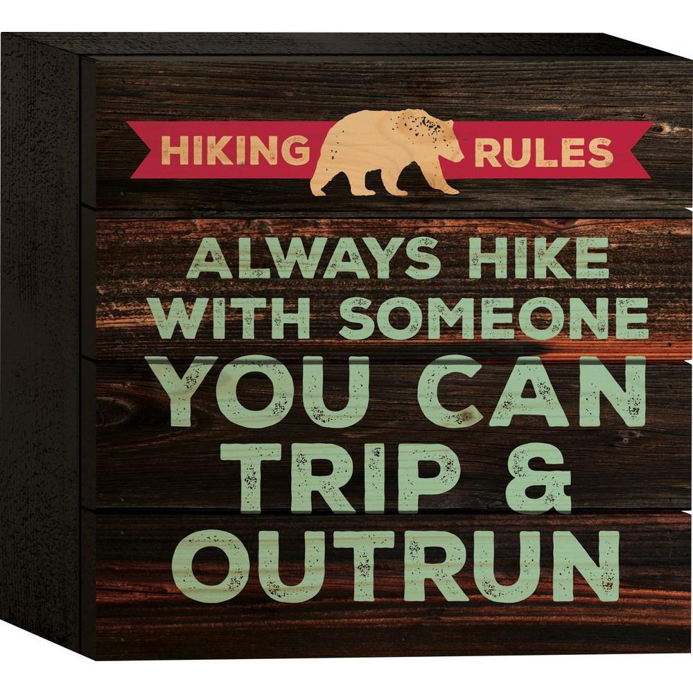 Always Hike Tabletop Sign SolagoHome